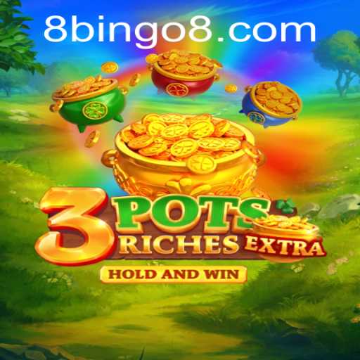 3potsExtra: An Exciting Gaming Experience with BINGO8