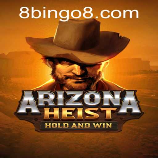 ArizonaHeist: A Thrilling Adventure Awaits
