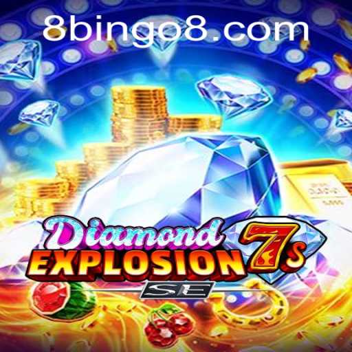 Exploring the Excitement of DiamondExplosion7sSE and BINGO8