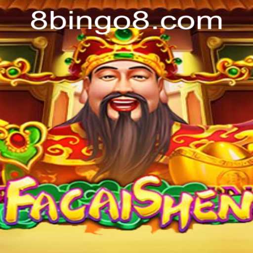 FaCaiShen: The Thrilling Game of Fortune Combined with BINGO8