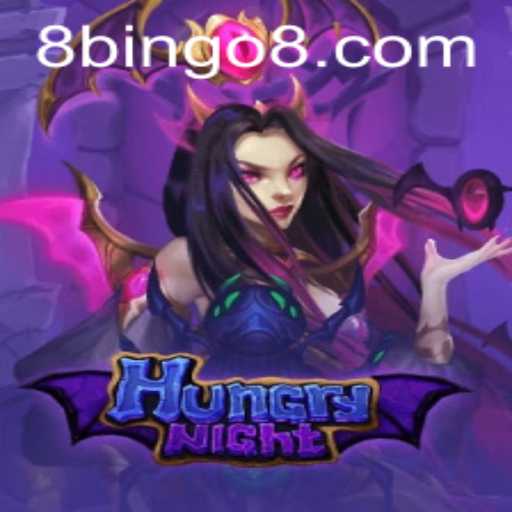 HungryNight: A Thrilling Adventure in the World of BINGO8