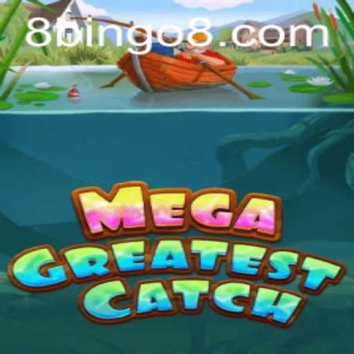 Discover MegaGreatestCatch: A Riveting Game Experience