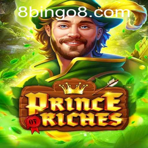 Discover the Enchanting World of PrinceOfRiches and the Exciting Game Strategy BINGO8