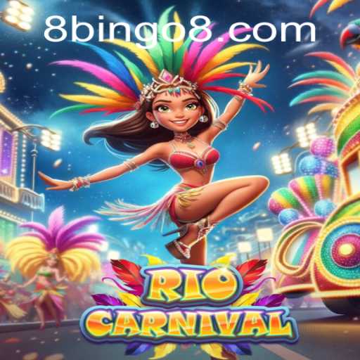 Discover the Excitement of RioCarnival: The Ultimate BINGO8 Experience