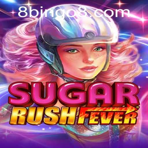 Discover the Exciting World of SugarRushFever and Uncover the BINGO8 Phenomenon