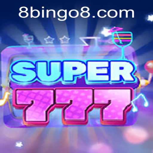 Dive into the Exciting World of Super777 and BINGO8